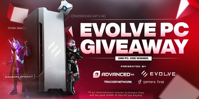 Evolve PC Giveaway Presented by ADVANCEDgg x G1 x TrackerNetwork